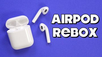AirPods ReBoxing