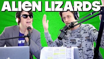 Alien Lizards Rule the World! – PODCAST THURSDAY