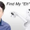 Apple AirPods PARODY – “Find My Eh Pods”
