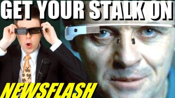 Creepy Google Glass App Lets Strangers Stalk You!! – NEWSFLASH