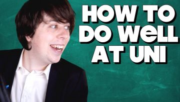 How To Do Well at University