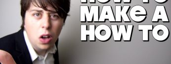 How To Make a How To Video!!