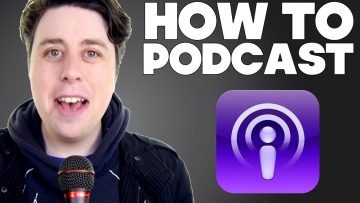 How To Make a Podcast