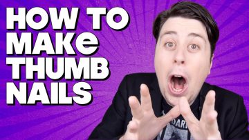 How To Make Great Thumbnails EASY!