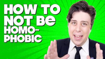How To Not Be Homophobic
