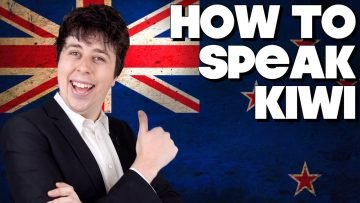 How To Speak New Zealand, Without Knowing How!!