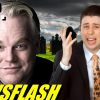 Philip Seymour Hoffman Dead!! – NEWSFLASH