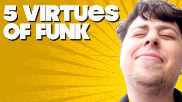 The 5 Virtues of FUNK! – FUNKY MONDAY