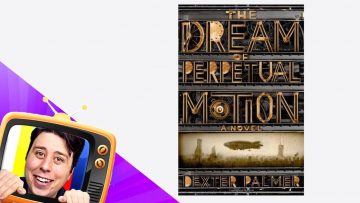 Book Review: The Dream of Perpetual Motion